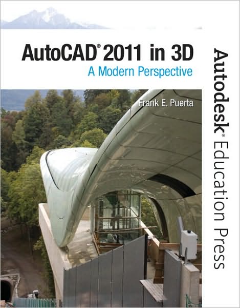 AutoCAD 2011 in 3D: A Modern Perspective