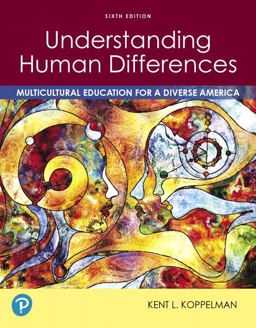 Understanding Human Differences: Multicultural Education for a Diverse America - With Access