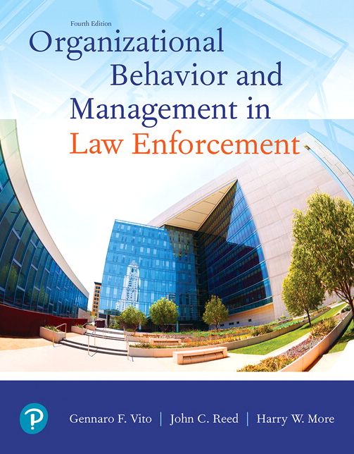 Organizational Behavior and Management in Law Enforcement