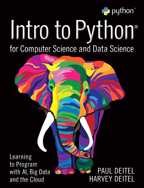 Intro to Python for Computer Science and Data Science: Learning to Program with AI, Big Data and The Cloud - With Access