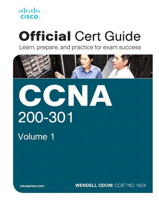 CCNA 200-301 Official Cert Guide, Volume 1
