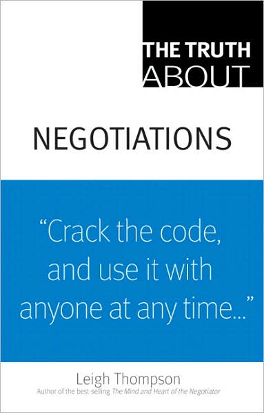 Truth about Negotiations
