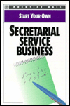 Start Your Own Secretarial Service Business