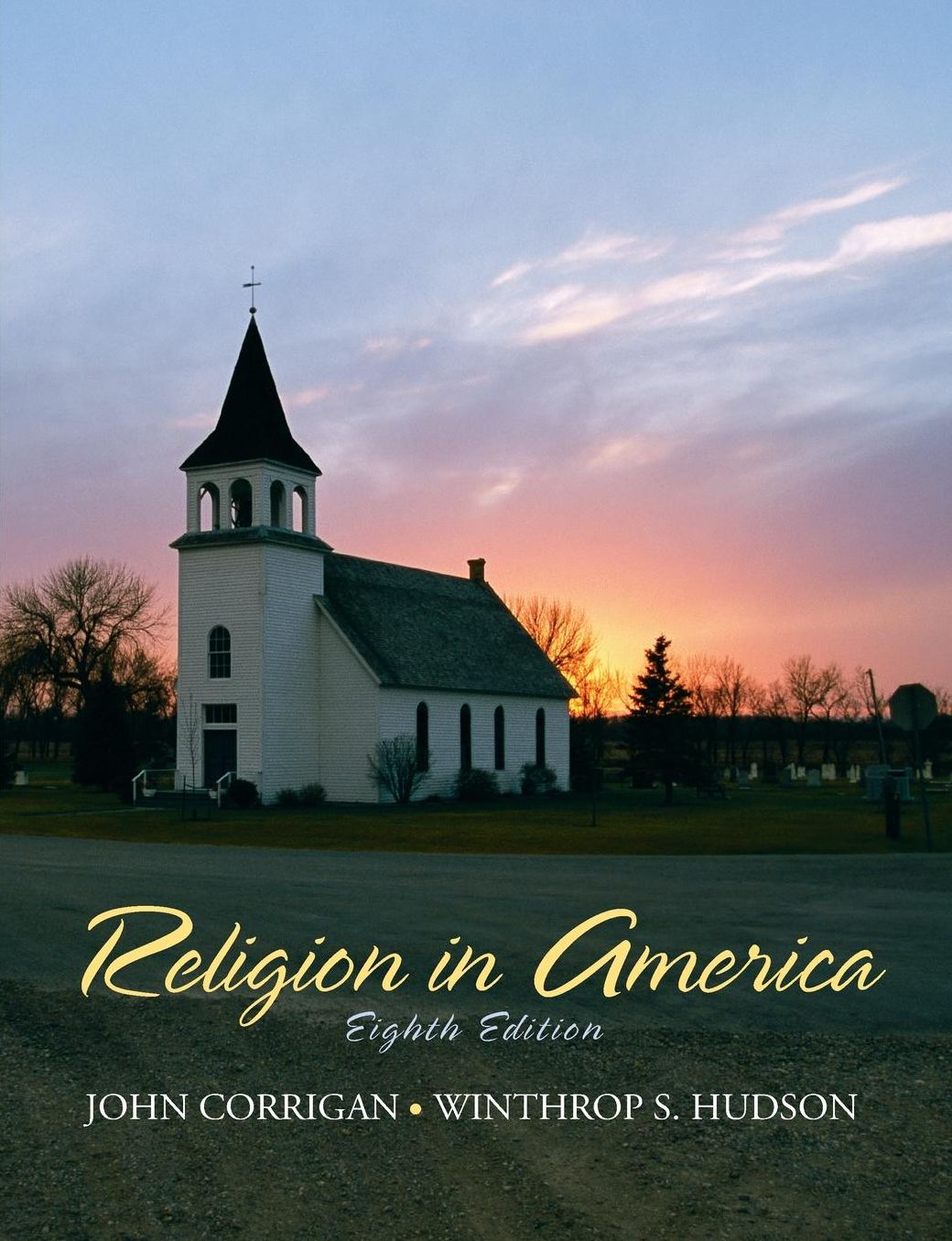 Religion in America: An Historical Account of the Development of American Religious Life