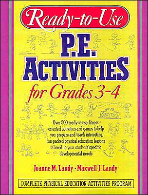 Ready-To-Use P.E. Activities for Grades 3-4
