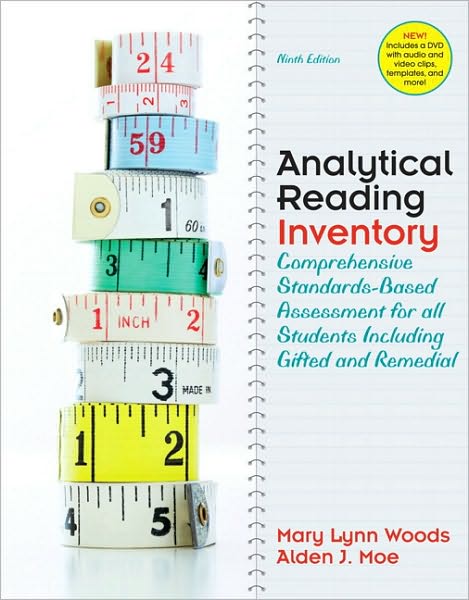 Analytical Reading Inventory: Comprehensive Standards-Based Assessment for all Students including Gifted and Remedial