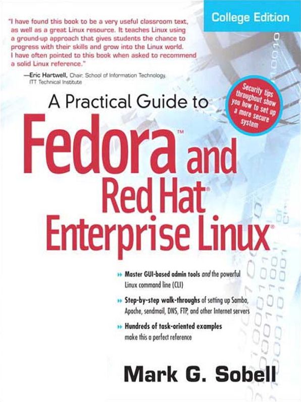 A Practical Guide to Fedora and Red Hat Enterprise Linux