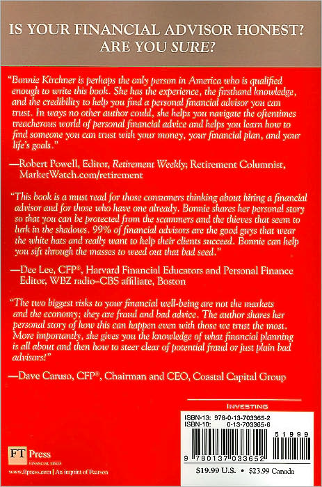 Who Can You Trust With Your Money?: Get the Help You Need Now and Avoid Dishonest Advisors
