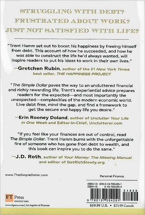 The Simple Dollar: How One Man Wiped Out His Debts and Achieved the Life of His Dreams