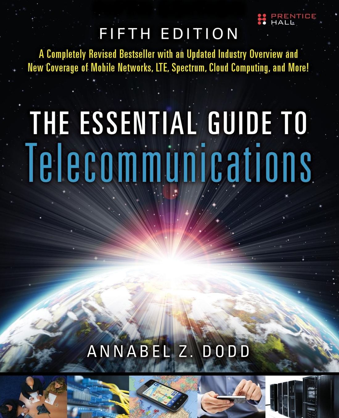 The Essential Guide to Telecommunications