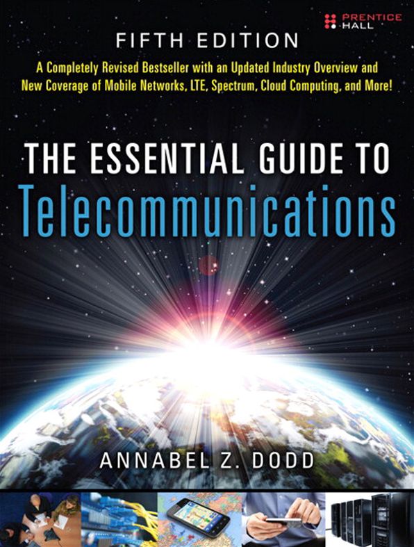 The Essential Guide to Telecommunications