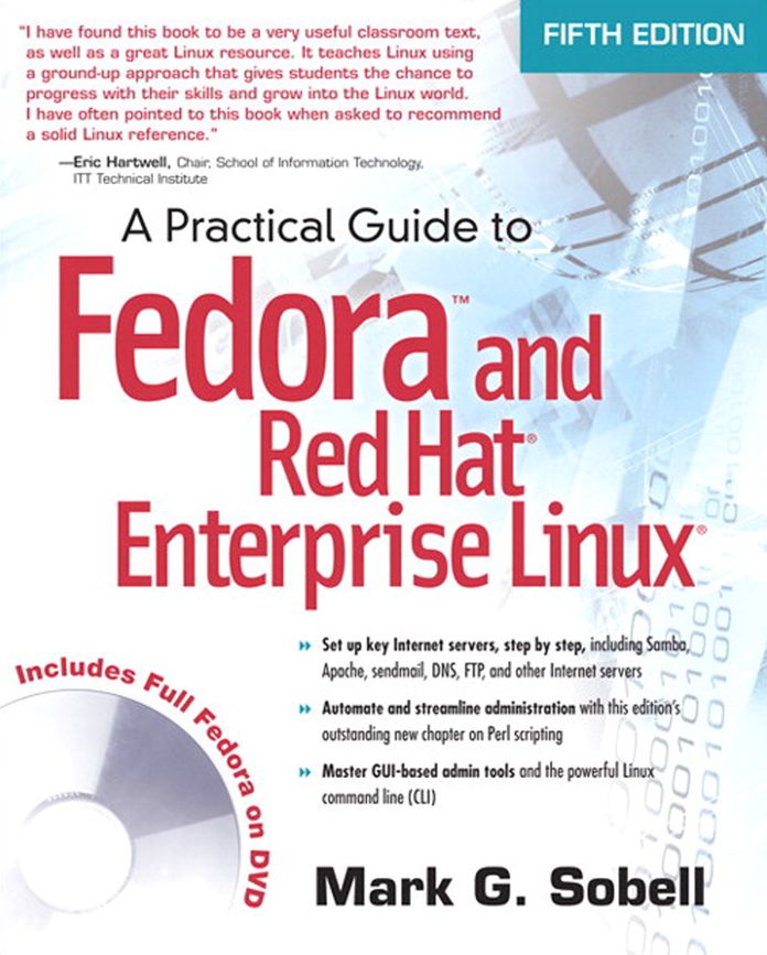 A Practical Guide to Fedora and Red Hat Enterprise Linux