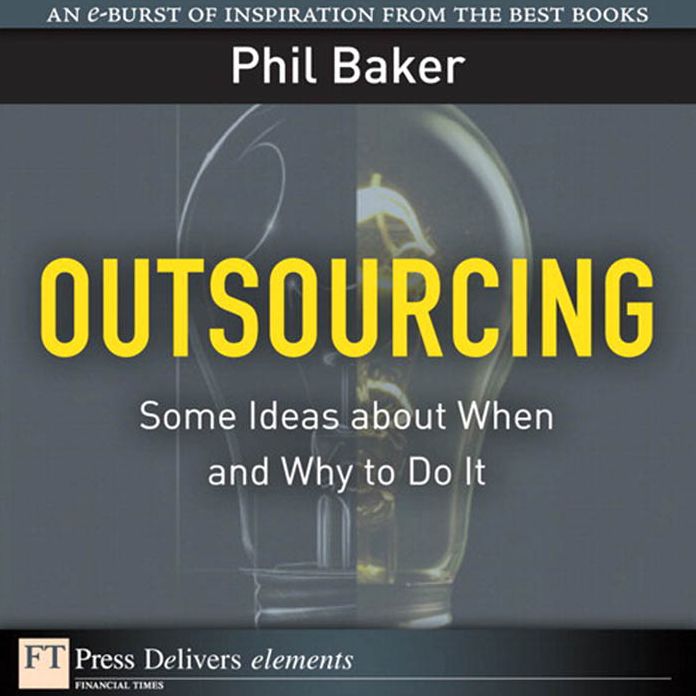 Outsourcing: Some Ideas about When and Why to Do It