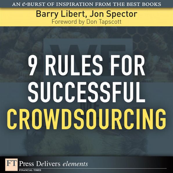 9 Rules for Successful Crowdsourcing