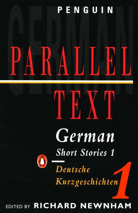 German Short Stories 1: Parallel Text Edition