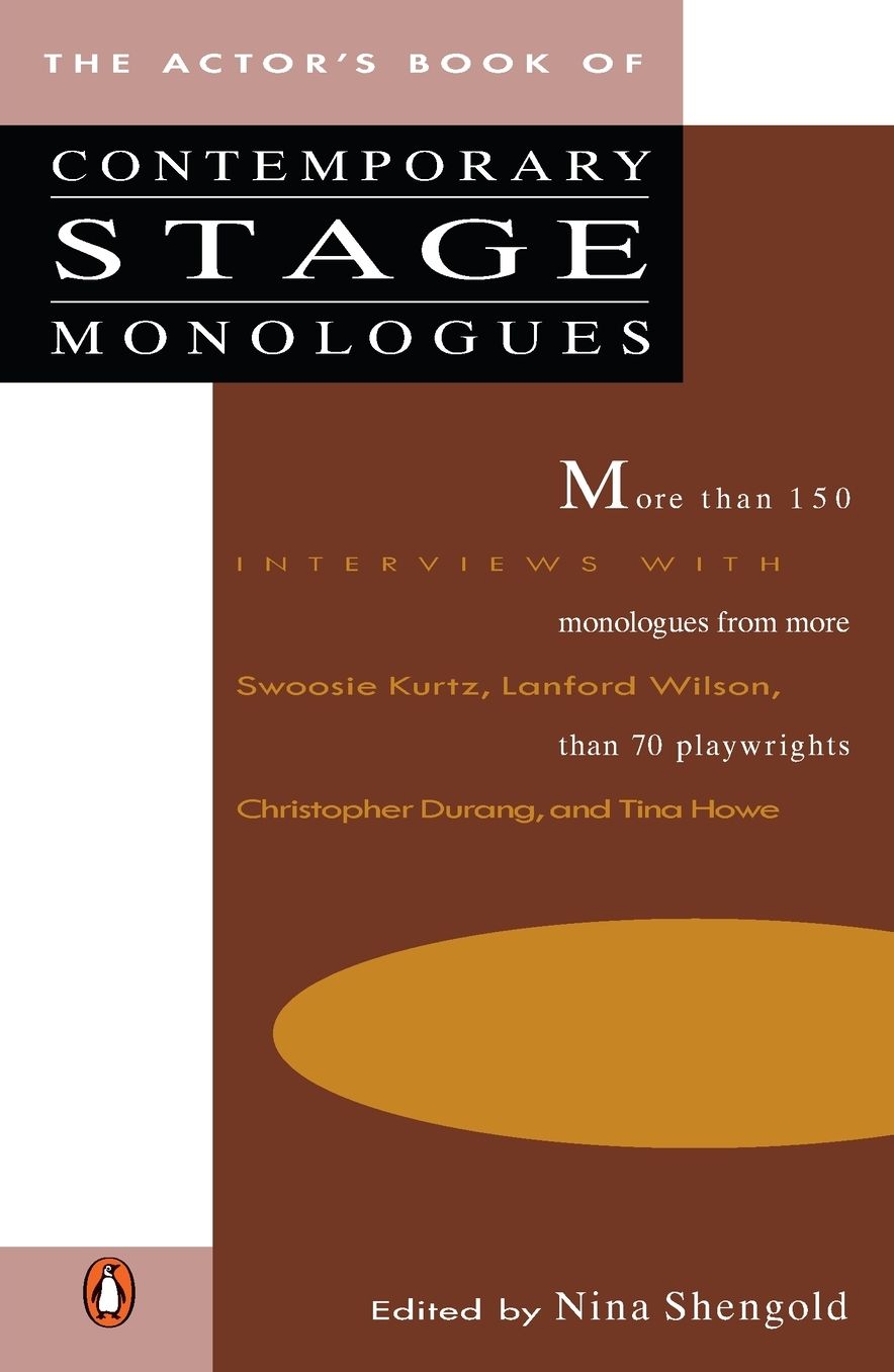 The Actor's Book of Contemporary Stage Monologues: More Than 150 Monologues from over 70 Playwrights