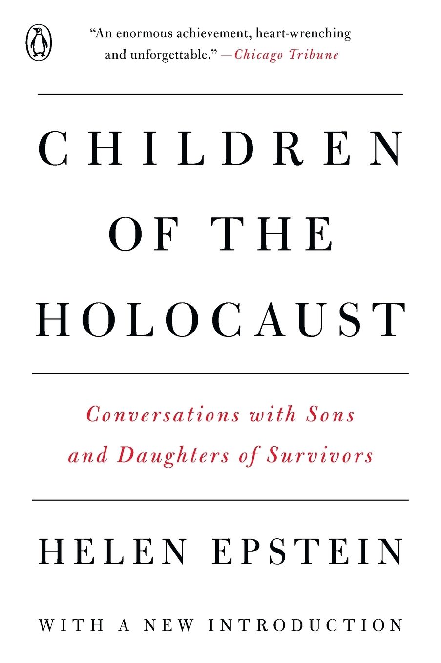 Children of the Holocaust: Conversations with Sons and Daughters of Survivors