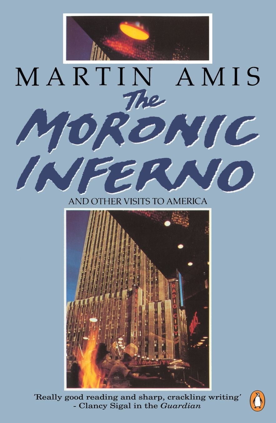 The Moronic Inferno and Other Visits to America