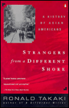 Strangers From a Different Shore: A History of Asian Americans