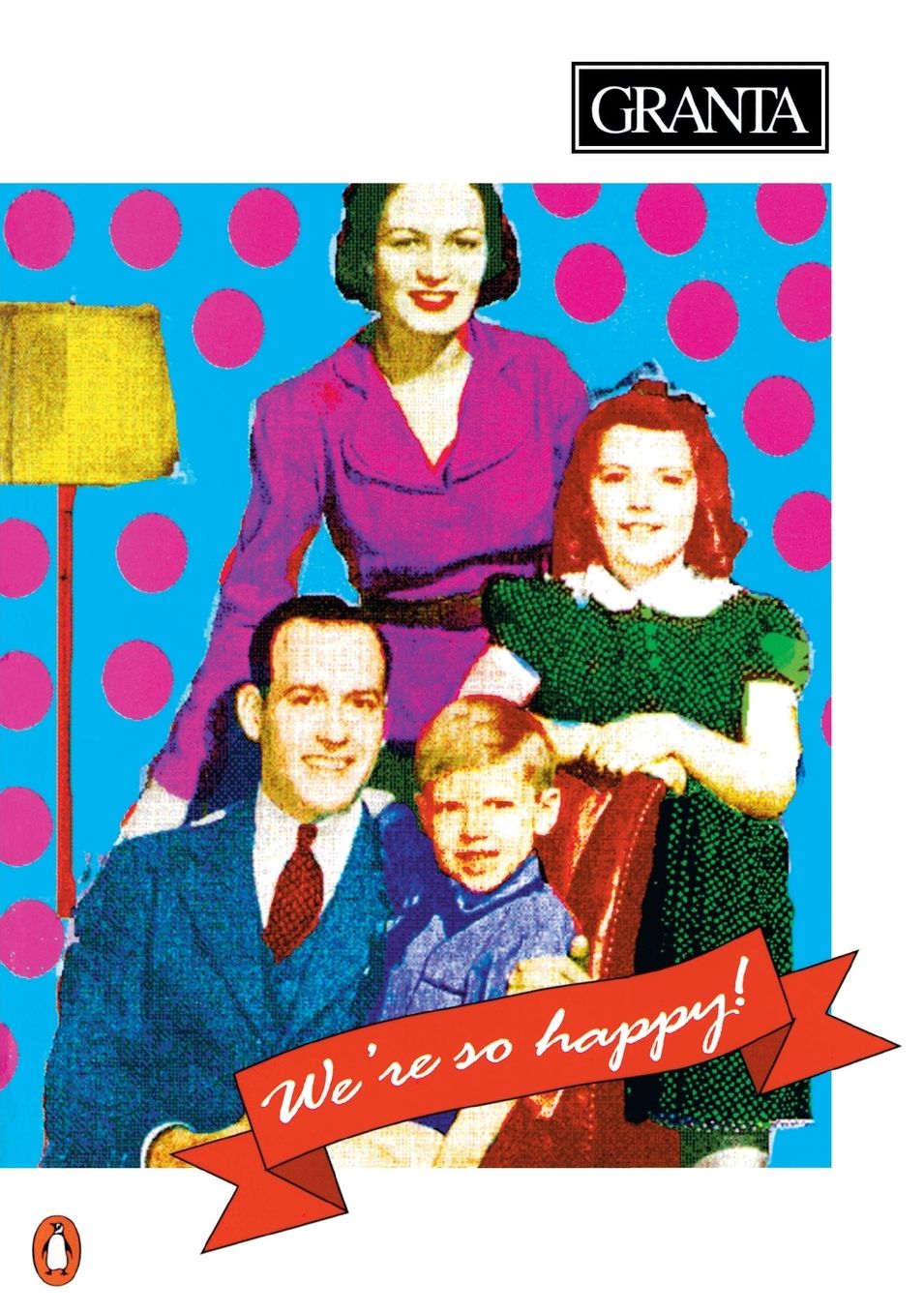 We're So Happy! (Granta #38)