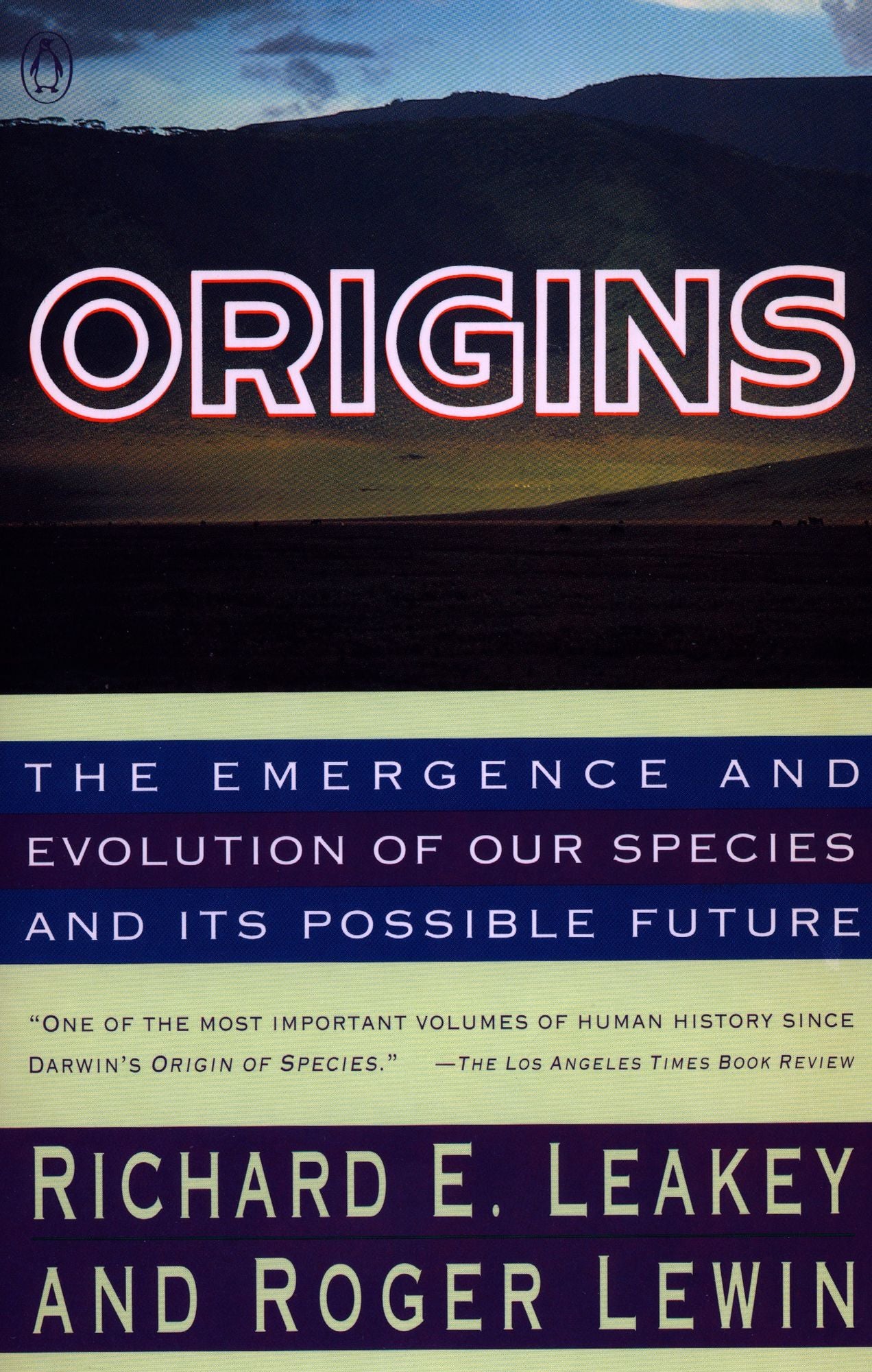 Origins: The Emergence and Evolution of Our Species and Its PossibleFuture
