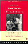 Complete Guide to American Film Schools and Cinema and Television Course