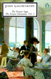 The Forsyte Saga: The Man of Property; In Chancery; To Let