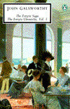 The Forsyte Saga: The Man of Property; In Chancery; To Let