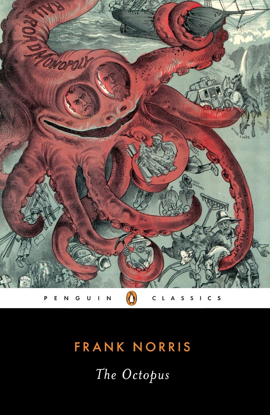 The Octopus: A Story of California