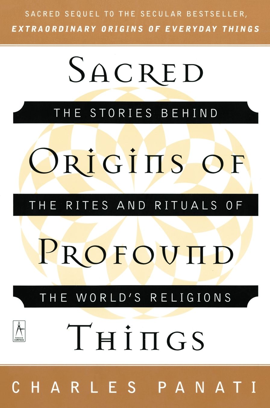 Sacred Origins of Profound Things