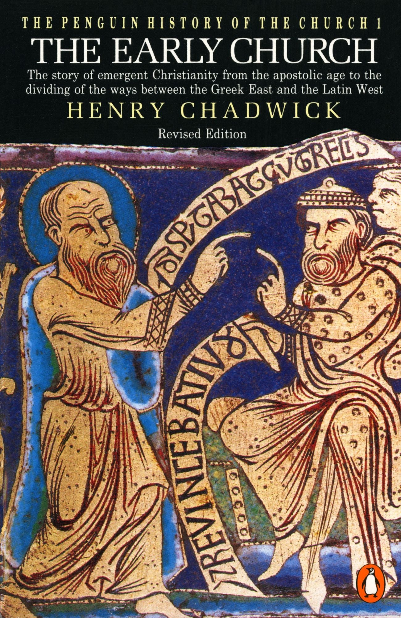 The Early Church: The Story of Emergent Christianity, Revised Edition