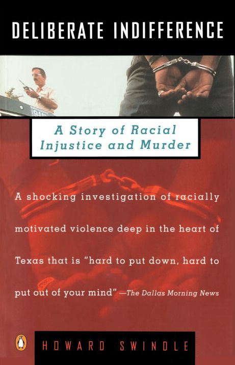 Deliberate Indifference: A Story of Racial Injustice and Murder
