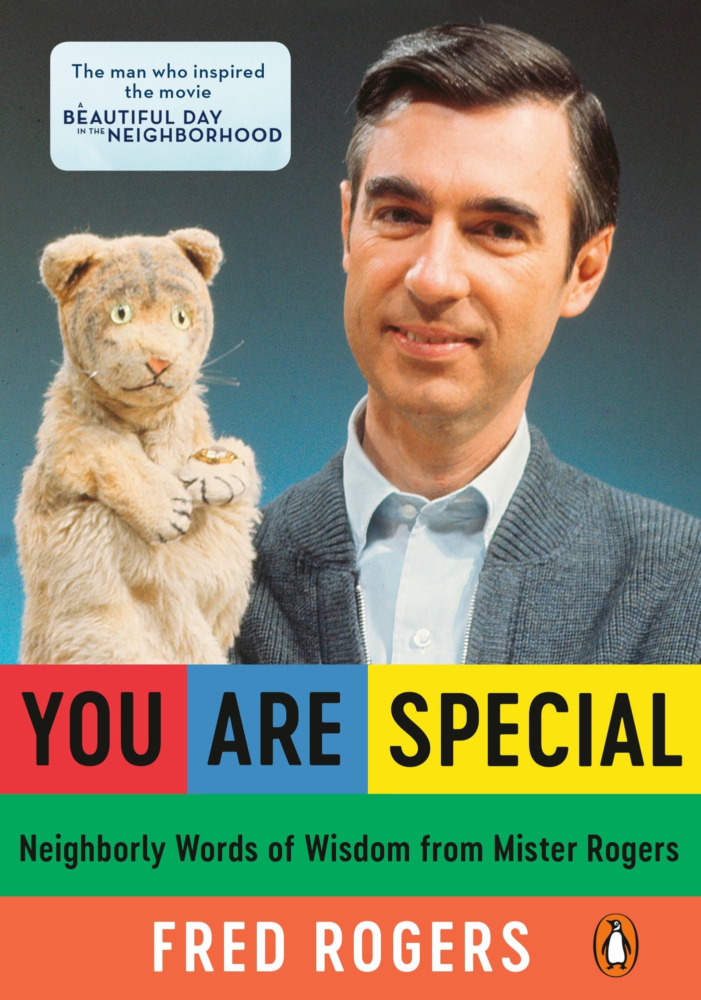 You Are Special: Words of Wisdom for All Ages from a Beloved Neighbor