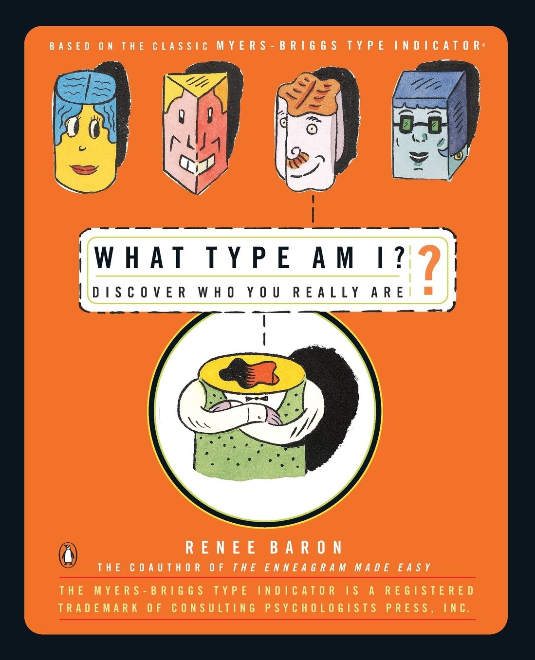 What Type Am I?: Discover Who You Really Are