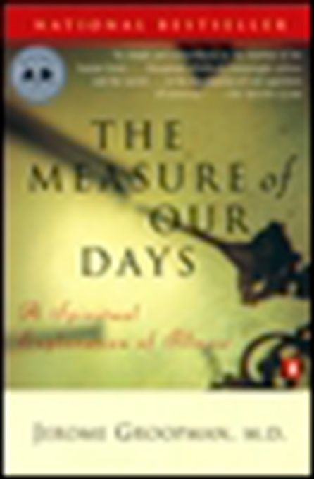The Measure of Our Days: New Beginnings at Life's End