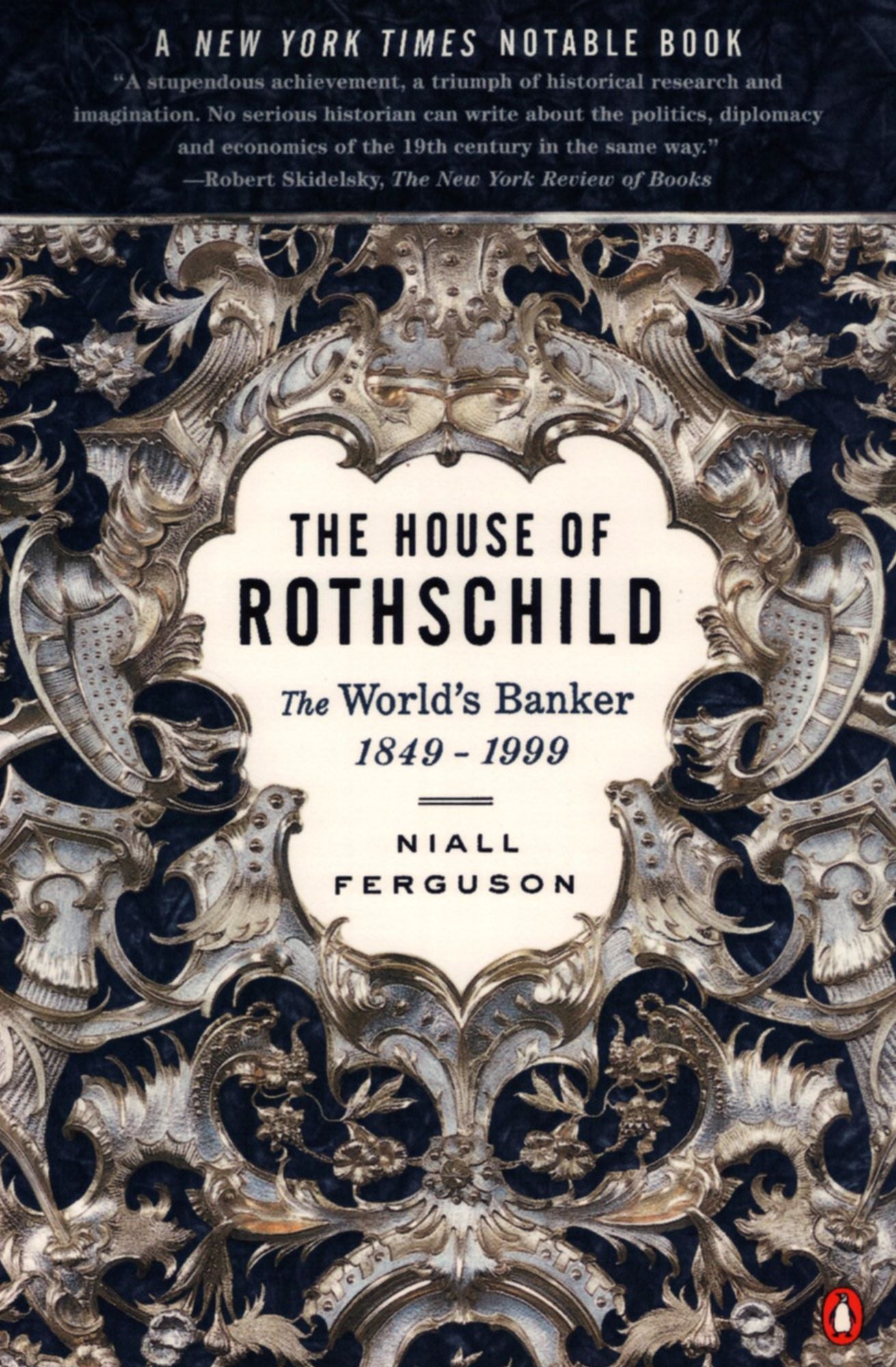 The House of Rothschild: The World's Banker, 1849-1999