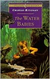 The Water Babies: A Fairy Tale for a Land-Baby; Abridged