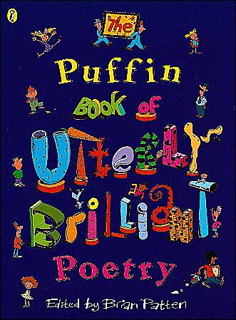 Puffin Book Of Utterly Brilliant Poetry