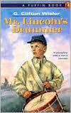 Mr. Lincoln's Drummer