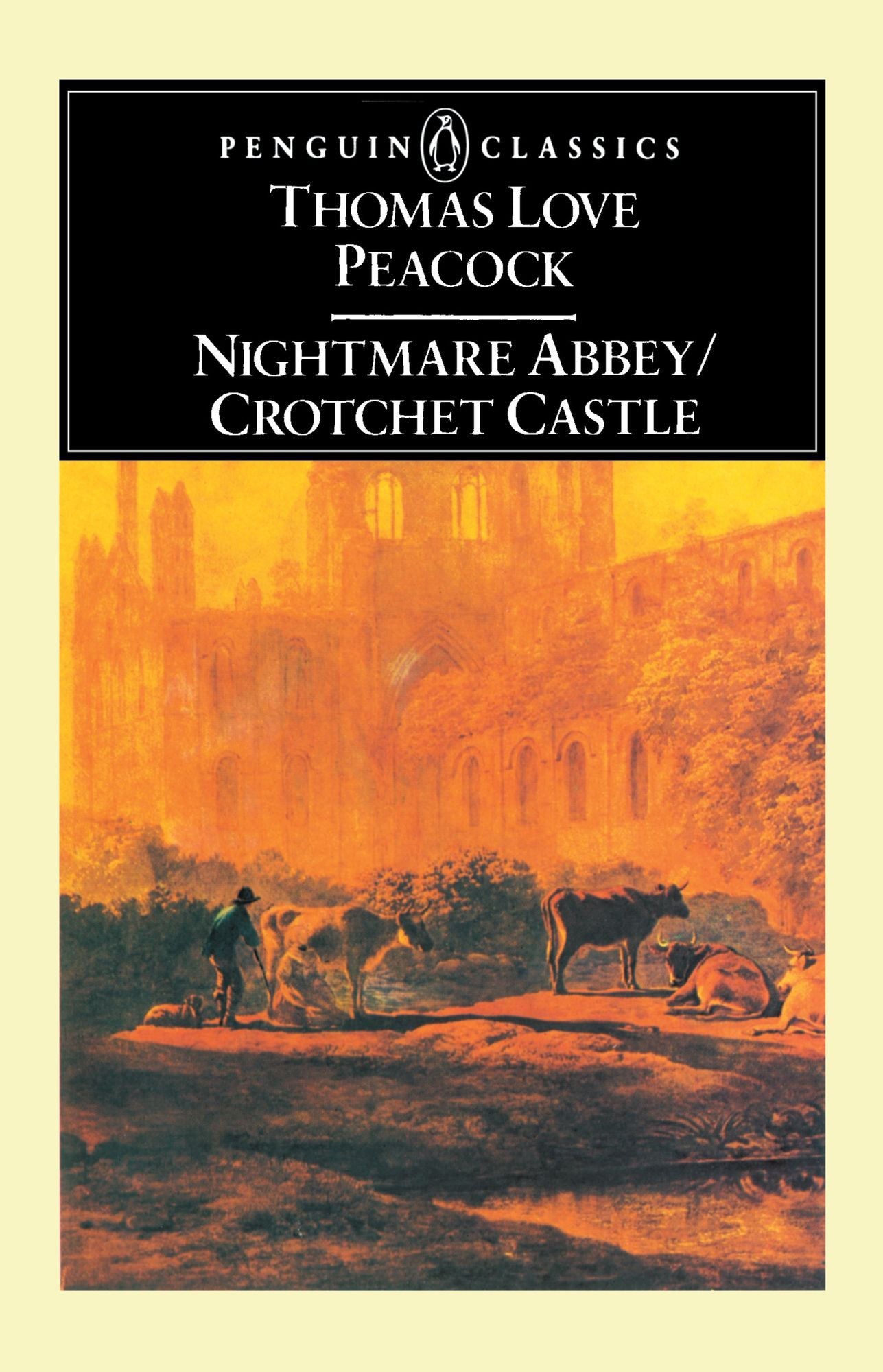 Nightmare Abbey and Crotchet Castle