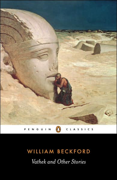 Vathek and Other Stories: A William Beckford Reader