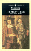 The Misanthrope and Other Plays