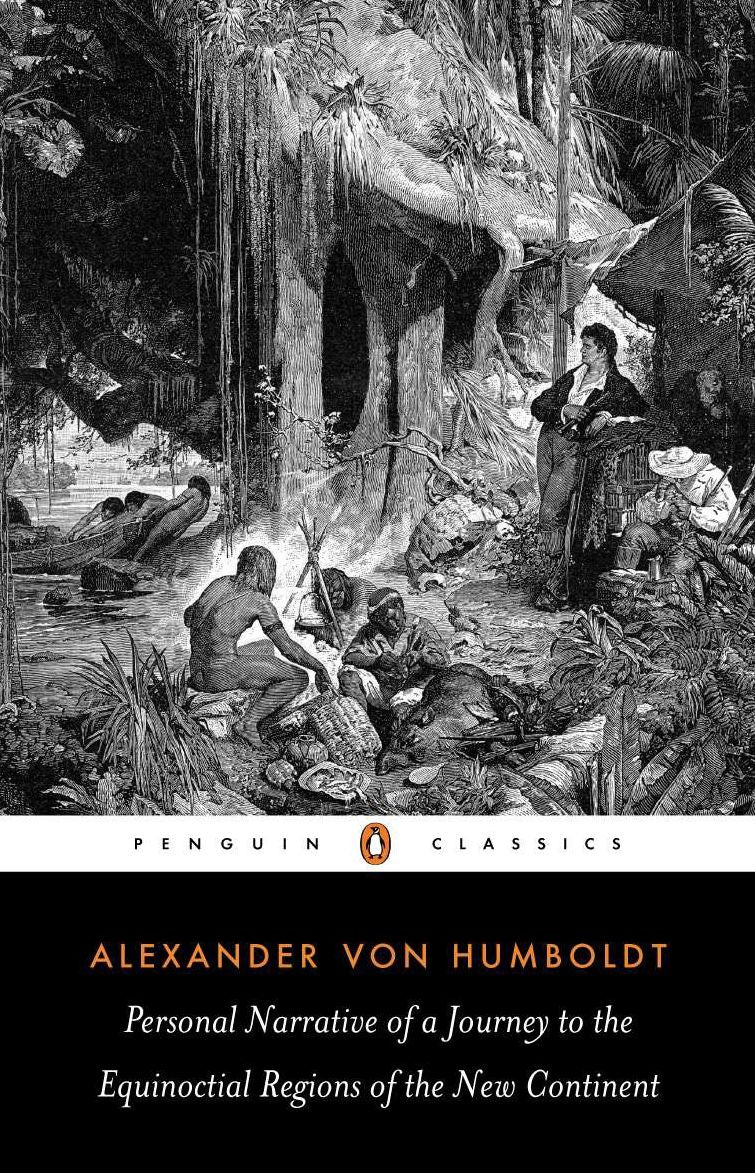 Personal Narrative of a Journey to the Equinoctial Regions of the New Co: Abridged Edition