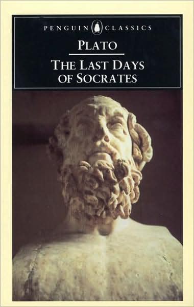 The Last Days of Socrates: Euthyphro, The Apology, Crito, Phaedo