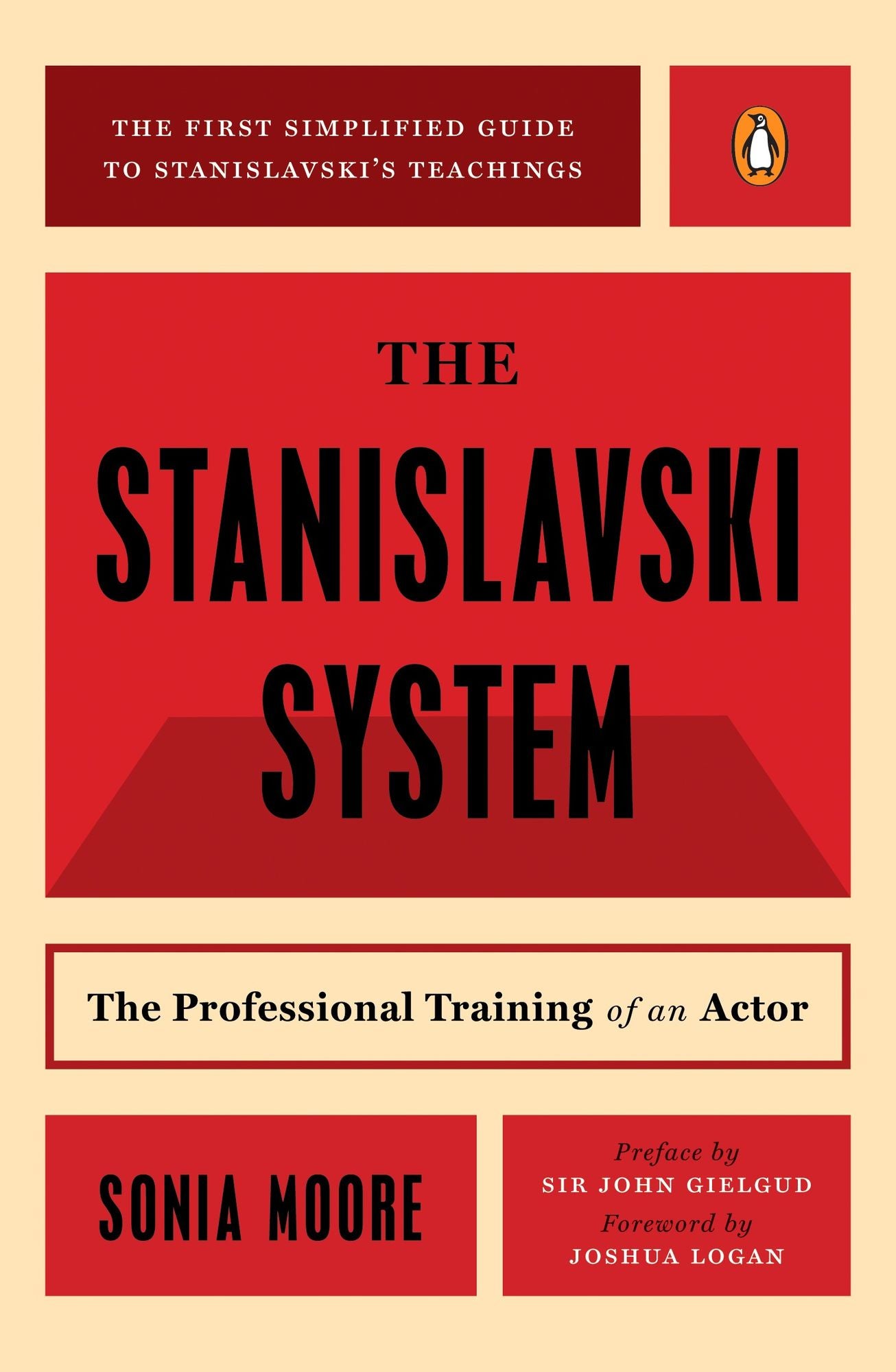 The Stanislavski System: The Professional Training of an Actor; Second Revised Edition