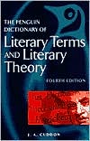 The Penguin Dictionary of Literary Terms and Literary Theory: Fourth Edition