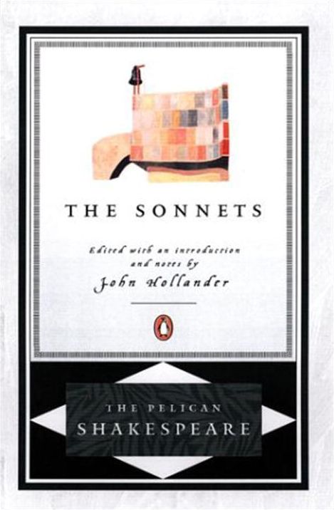 The Sonnets: The Pelican Shakespeare