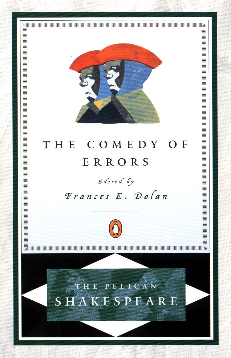 The Comedy of Errors (Pelican Shakespeare Series)
