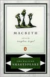 Macbeth (Pelican Shakespeare Series)