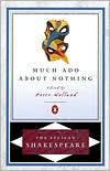 Much Ado about Nothing (Pelican Shakespeare Series)